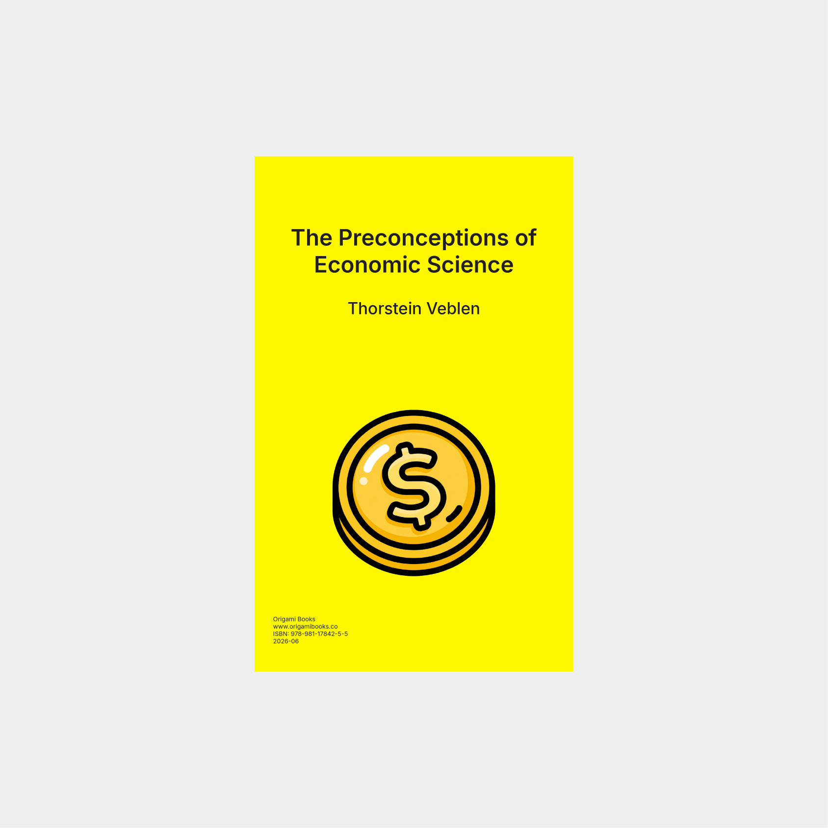 The Preconceptions of Economic Science (2026) — Origami Books